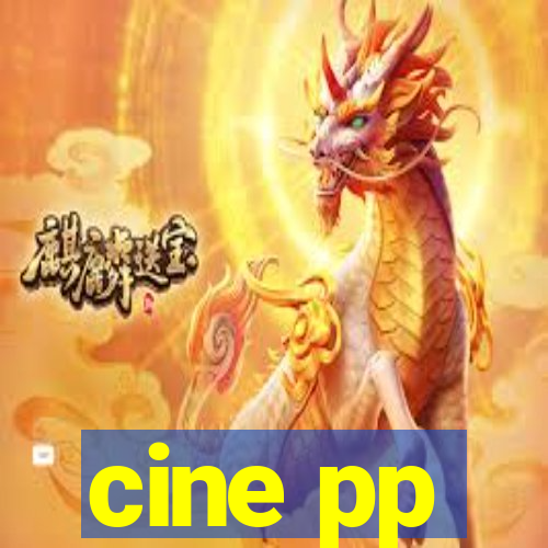 cine pp